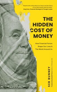 The Hidden Cost of Money